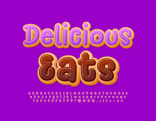 Vector tasty banner Delicious Eats with sweet Alphabet Letters, Numbers and Symbols set. Artistic handwritten Font