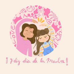 Feliz día de la madre, Tarjeta de felicitación del día de la madre en español. Ilustración de letras dibujadas a mano para tarjetas de felicitación, carteles festivos.madre e hija abrazadadas, corazón