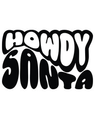 Howdy Santa design