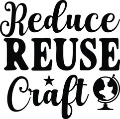 Reduce Reuse Craft