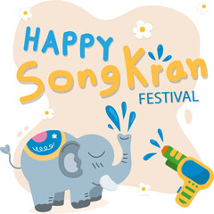 Fototapeta premium Template for Songkran Festival, Water Gun, elephant.