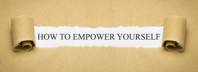 How to empower yourself - obrazy, fototapety, plakaty