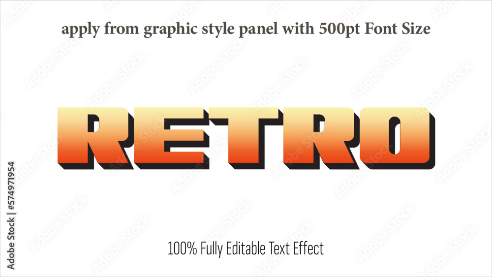 Poster retro - fully editable effect, apply from graphics style panel with 350 to 500pt font size.