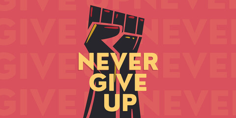 Never Give Up Motivation Banner Concept. Human fist silhouette on a light red Background.