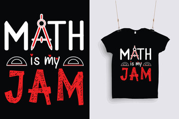 math is my jam t shirt design .