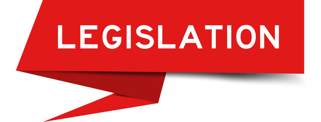 Red color speech banner with word legislation on white background