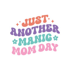 Just another manic mom day