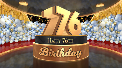 76th Birthday backdrop, poster, flyer 3d render illustration in gold with balloons and fireworks background