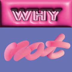 Why not poster design. Abstract 3D poster.