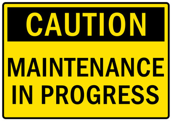 Obraz premium Maintenance in progress sign and labels