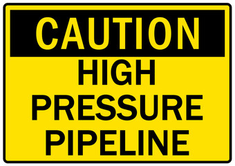Pipeline sign and labels high pressure pipeline
