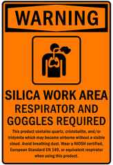 Silica dust hazard sign and labels silica work area, respirator and goggles required