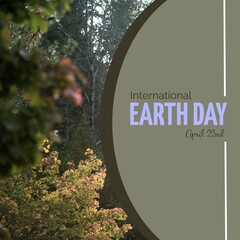 Fototapeta premium Image of international earth day text over forest