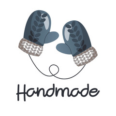 Knitted winter woolen mittens, lettering Handmade . Wool warm clothes. Tools and equipment for knitwork, handicraft. Needlework, hobby at home. Knitting studio, workshop advertising design. Vector