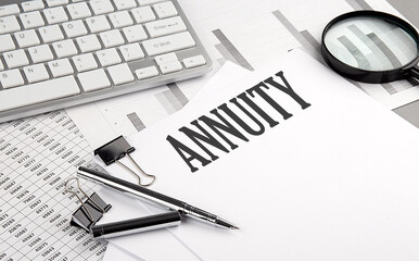 ANNUITY text on paper with chart and keyboard, business concept