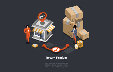 Concept Of Product Exchange and Return Policy, Purchase Refunding Procedure. Customer Return Product Under Warranty. Girl Exchanges Goods For Another In Shop. Isometric 3d Cartoon Vector Illustration