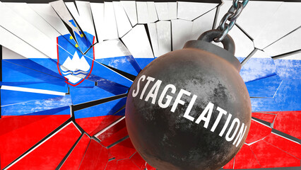 Stagflation and Slovenia, destroying economy and ruining the nation. Stagflation wrecking the country and causing  general decline in living standards.,3d illustration