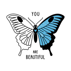Beautiful butterfly. Half outline, half colored. Positive slogan you are beautiful. Vector illustration