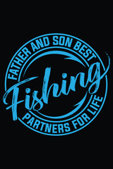 Fototapeta na wymiar Best And Unique Fishing T-Shirt Design