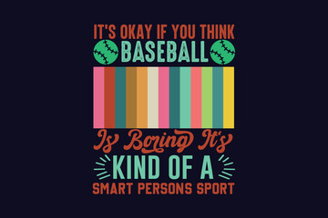 it's okay if you think baseball is boring it's kind of a smart person's sport