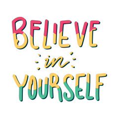 Believe In Yourself Sticker. Motivation Word Lettering Stickers