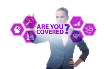 Insurance concept with the question are you covered