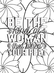 Strong woman quotes Flower Coloring Page 
Beautiful black and white illustration for adult coloring book