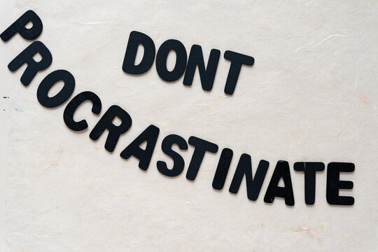 Dont Procrastinate Sign