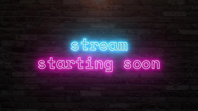 Stream starting soon with neon text effect in wall background. Seamless looping video - Powered by Adobe