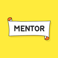 Mentor word writing text on white paper, banner template. Advice Mentoring Mentorship Business Success vector.