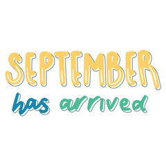 September Has Arrived Lettering Sticker. Autumn Lettering Stickers