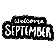 Welcome September Lettering Sticker. Autumn Lettering Stickers