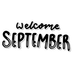 Fototapeta premium Welcome September Lettering Sticker. Autumn Lettering Stickers