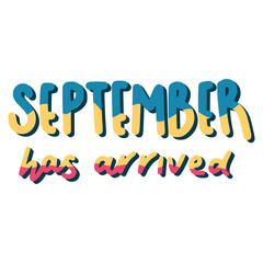 September Has Arrived Lettering Sticker. Autumn Lettering Stickers