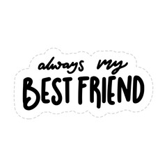 always my best friend happy friendship day stickers