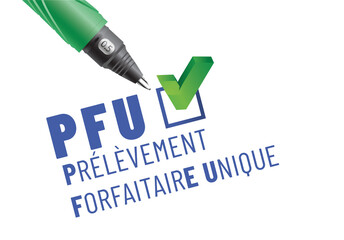 PFU - prélèvement forfaitaire unique ou flat tax