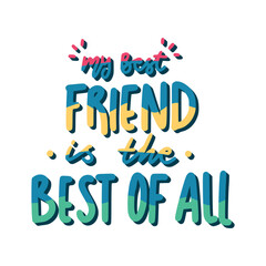my best friend is the best of all happy friendship day stickers