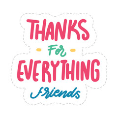 thank for everything friends happy friendship day stickers