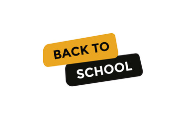 Back to school button web banner templates. Vector Illustration