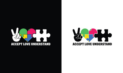 Accept Love Understand , Autism Quote T shirt design, typography