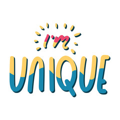 I'm Unique Sticker. Dignity Lettering Stickers