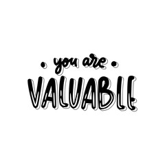 You Are Valuable Sticker. Dignity Lettering Stickers