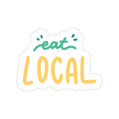 Eat Local Sticker. Ecology Lettering Stickers