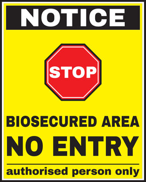 Biosecured Area No Entry Authorized Person Only Sign Vector Eps