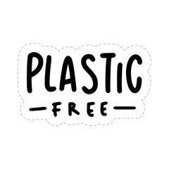 Plastic Free Sticker. Ecology Lettering Stickers