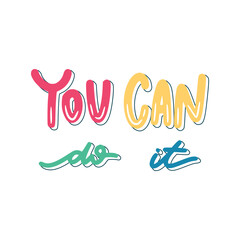 You Can Do It Sticker. Encouraging Phrases Lettering Stickers