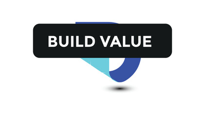 Build value button web banner templates. Vector Illustration 
