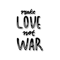 Make Love Not War Sticker. Peace And Love Lettering Stickers