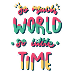 So Much World So Little Time Sticker. Travel Lettering Stickers