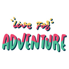 Live For Adventure Sticker. Travel Lettering Stickers